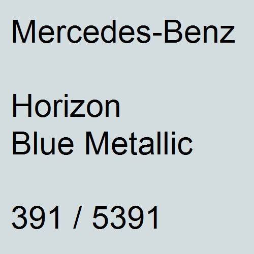 Mercedes-Benz, Horizon Blue Metallic, 391 / 5391.